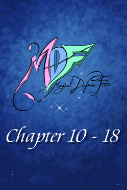 MDF: Magical Defense Force - Chapters 10-18