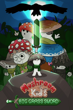 Mushroom Kid's Big Grass Sword