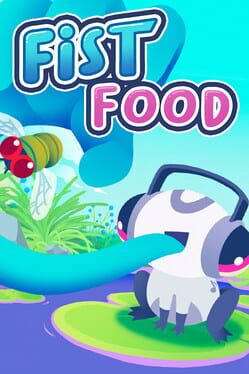 Fist Food Game Cover Artwork