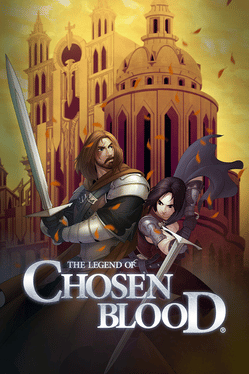 The Legend of Chosen Blood