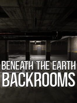 Beneath the Earth: Backrooms Game Cover Artwork