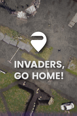 Invaders, go home!