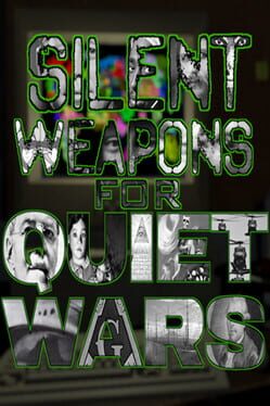 Silent Weapons for Quiet Wars - Press Kit