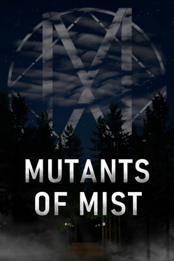 Mutants Of Mist