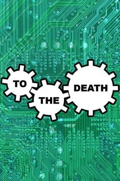 To The Death