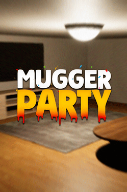 Mugger Party