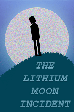 The Lithium Moon Incident