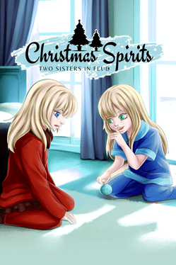 Christmas Spirits: Two Sisters in Feud