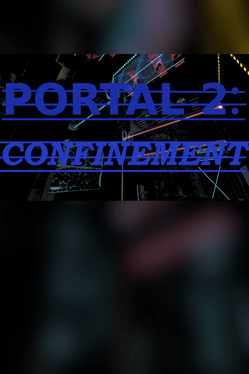 Portal 2: Confinement