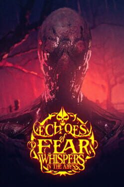 Echoes Of Fear: Whispers in the Abyss