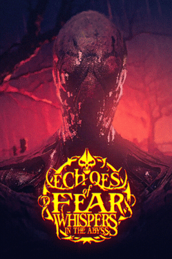 Echoes Of Fear: Whispers in the Abyss