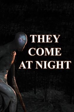 They Come At Night