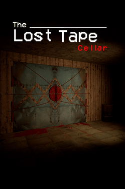 The Lost Tape: Cellar