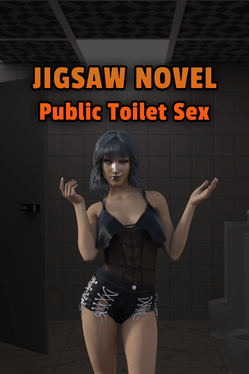 Jigsaw Novel: Public Toilet Sex