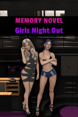 Memory Novel: Girls Night Out