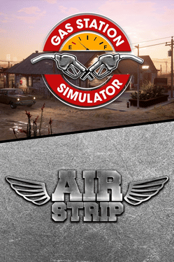 Gas Station Simulator and Airstrip DLC Bundle