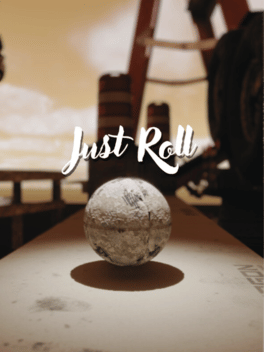 Just Roll