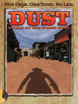 Dust: A Tale of the Wired West