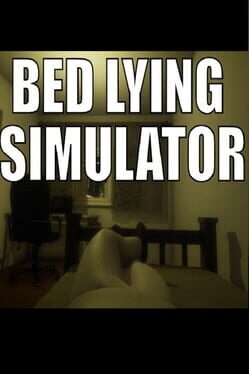 Bed Lying Simulator