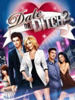 Date or Ditch 2