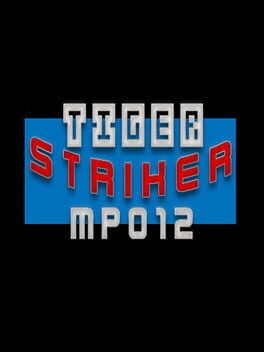 Tiger Striker: MP012