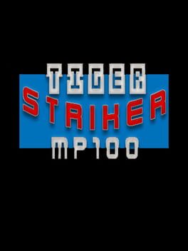 Tiger Striker: MP100