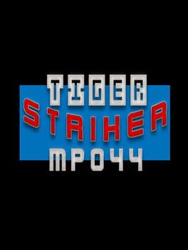 Tiger Striker: MP044