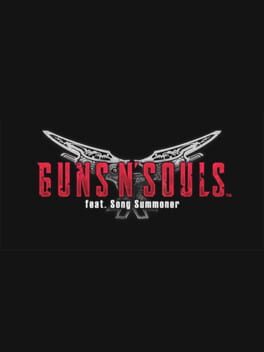 Guns n' Souls feat. Song Summoner