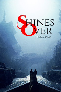 Cover for Shines Over: The Damned