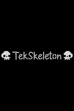 TekSkeleton