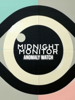 Midnight Monitor: Anomaly Watch Cover