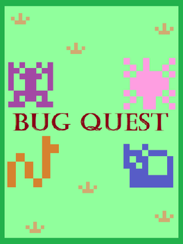 Bug Quest