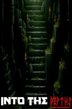 Into The Depths