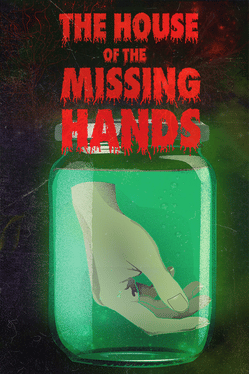 The house of the missing hands