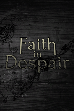 Faith in Despair