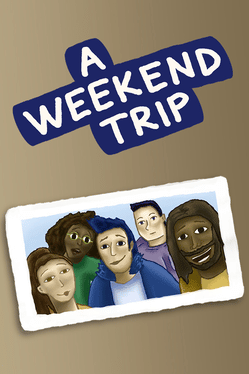 A Weekend Trip