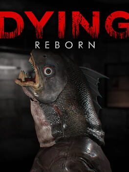 Dying: Reborn VR
