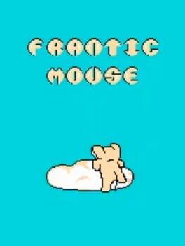 Frantic Mouse