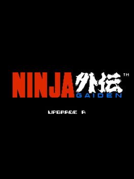 Ninja Gaiden Upgrade A