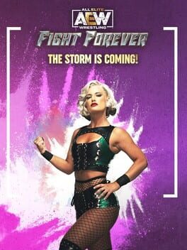 All Elite Wrestling: Fight Forever - The Storm is Coming! Game Cover Artwork