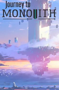 Journey to Monolith