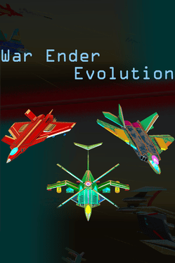 War Ender Evolution