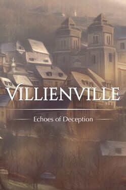 Villienville: Echoes of Deception Game Cover Artwork
