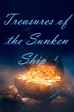 Treasures of the Sunken Ship