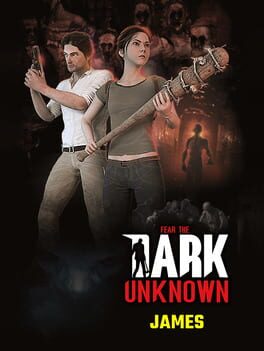 Fear the Dark Unknown: James