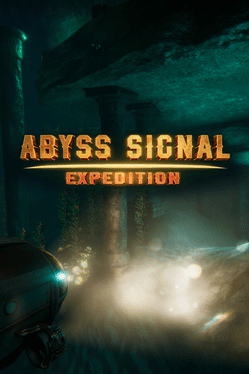 Abyss Signal: Expedition