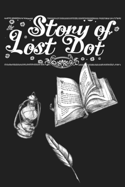 Story of the Lost Dot