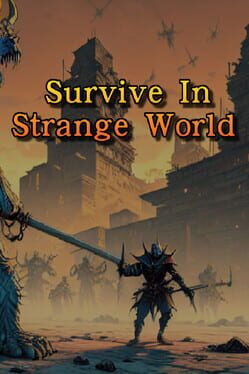 Survive In Strange World