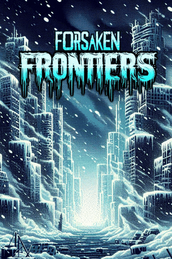 Forsaken Frontiers