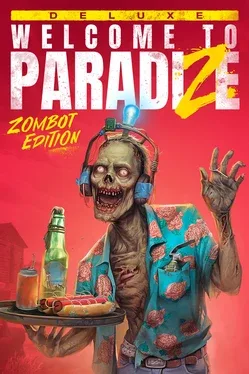 Welcome to Paradize: Zombot Edition image